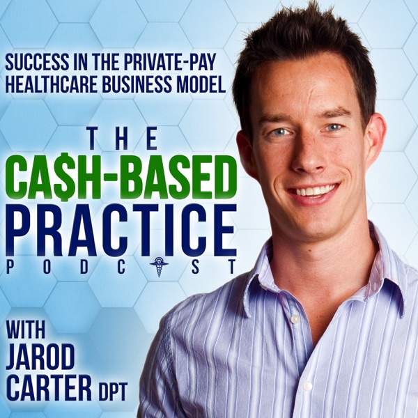 The Cash-Based Practice Podcast cover art